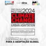 Encontro de São Paulo 2024: O Desafio da Cooperação Global para Adaptação Urbana