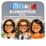 Mulheres na Ciência: protagonismo que transforma dados em ação no INCT Klimapolis