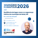 Seminário aborda recursos hídricos da capital potiguar