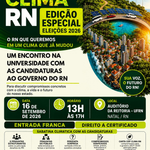 UFRN SEDIA ENCONTRO COM CANDIDATURAS AO GOVERNO DO RN PARA APRESENTAÇÃO DE COMPROMISSOS CLIMÁTICOS