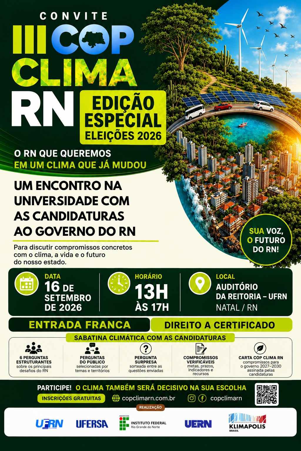 UFRN SEDIA ENCONTRO COM CANDIDATURAS AO GOVERNO DO RN PARA APRESENTAÇÃO DE COMPROMISSOS CLIMÁTICOS