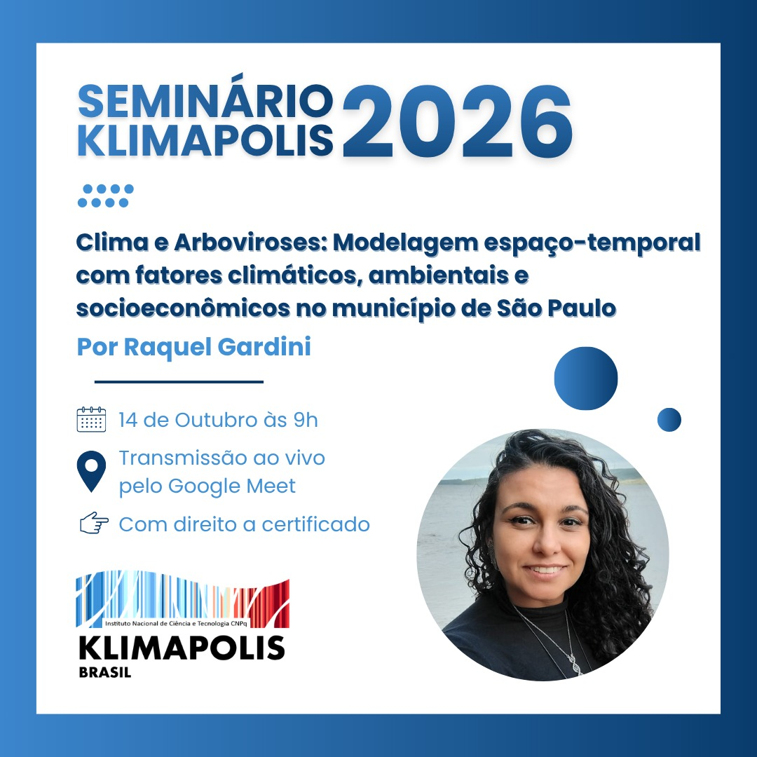 Inscrições abertas para seminário sobre clima, território e arboviroses
