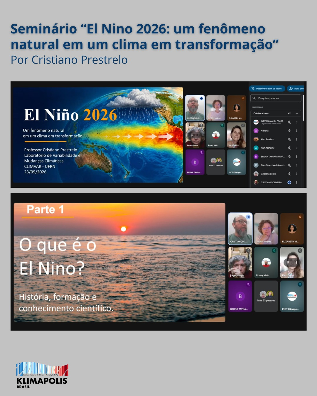 El Niño foi tema da edição de Setembro do ciclo de seminários do INCT Klimapolis